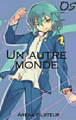 Un autre monde : Os Aitor X (surprise)