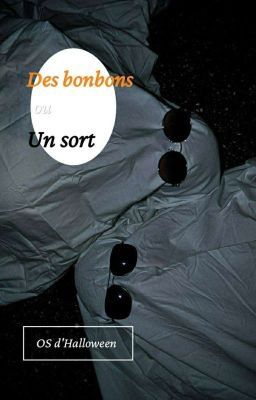 Un bonbon et un sort