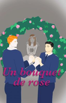 Un Bouquet de Roses