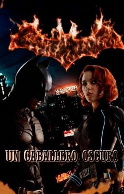 Un Caballero Oscuro (Batman x Black Widow)