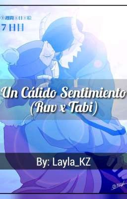 Un Cálido Sentimiento (Ruv x Tabi)