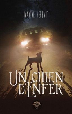 UN CHIEN D'ENFER -DISPONIBLE CHEZ KELACH EDITIONS 2023