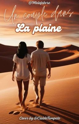 Un couple dans la plaine (EN Réécriture)