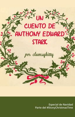 Un Cuento de Anthony Edward Stark