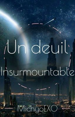 Un deuil insurmontable