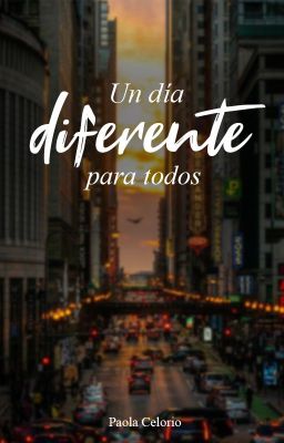 Un día diferente para todos