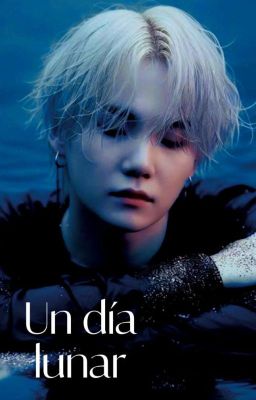 Un día lunar- OS- #2 libro - Yoonmin