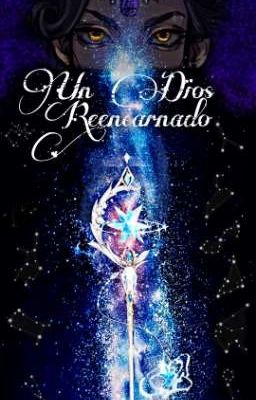 ✨Un Dios Reencarnado ✨ 