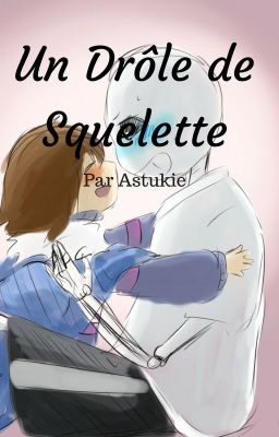 Un Drôle de Squelette