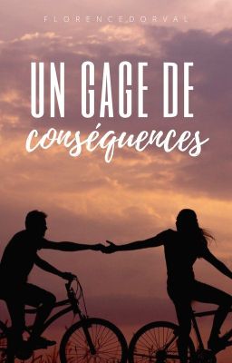 Un gage de conséquences | EN PLEINE RÉÉCRITURE |