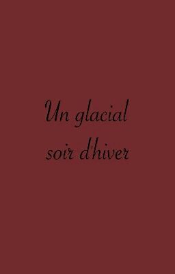 Un glacial soir d'hiver