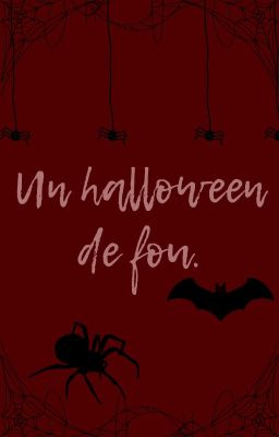 Un halloween de fou.