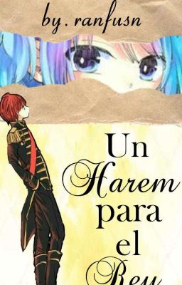 Un harem para el rey •|| karmagisa ||•