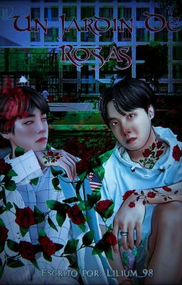 Un jardín de rosas// Vhope  