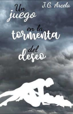 Un juego en la tormenta del deseo.