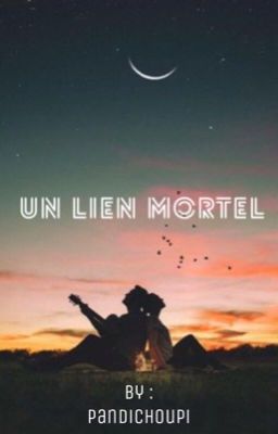 Un Lien Mortel [En Pause]