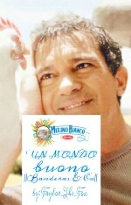 Un Mondo Buono~  ||Banderas & Co||