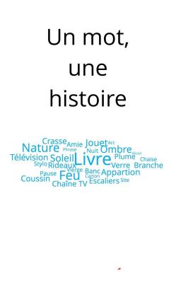 Un mot, une histoire (ancien)