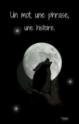 Un mot, Une phrase, Une Histoire