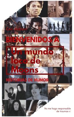 Un mundo loco de Moons