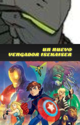 Un nuevo vengador isekaiser: Mini Fanfic [Terminada]