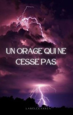 Un orage qui ne cesse pas