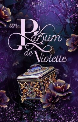 Un parfum de Violette