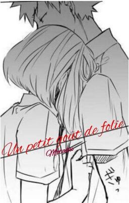 Un petit goût de folie [Kacchako] 