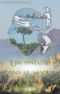 Un pinzutu dans le maquis