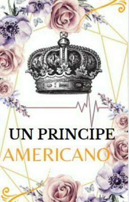 Un Príncipe Americano [ Saga MEDICOS Parte 2]