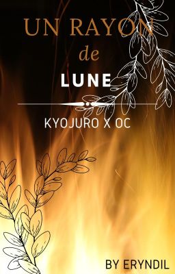 Un rayon de Lune (Kyojuro x OC)