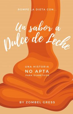 Un sabor a dulce de leche