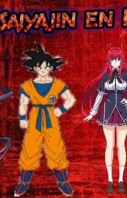 Un Saiyajin en DxD [Un ser frío y sin sentimientos] 