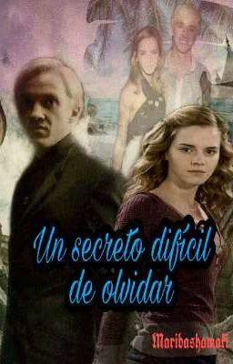 Un secreto difícil de olvidar  (Dramione) 