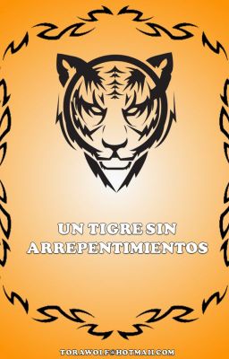 Un tigre sin arrepentimientos