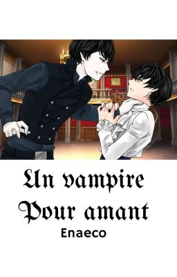 Un Vampire pour amant