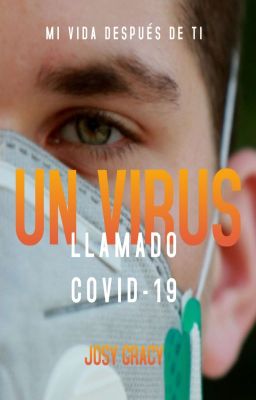 Un virus llamado Covid- 19