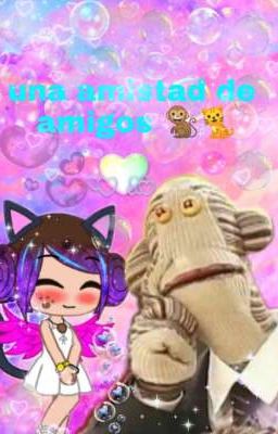 una amistad de amigos 🐒🐈