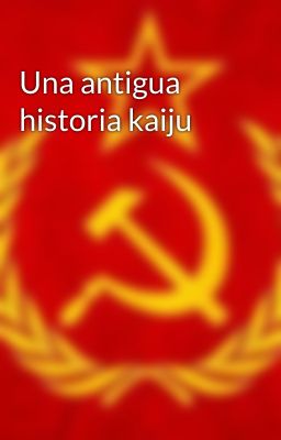 Una antigua historia kaiju