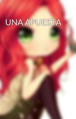 UNA APUESTA