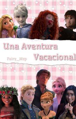 ❛❛ Una Aventura Vacacional ❜❜ 〈 + The Big Four 〉