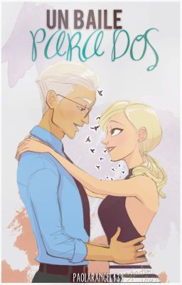 Una baile para dos [Miraculous Ladybug Oneshot]