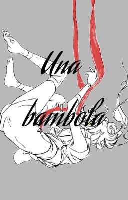 Una bambola|Storia Originale|