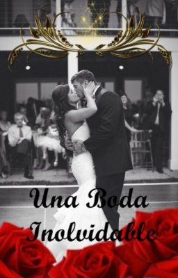 Una boda inolvidable