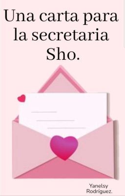 Una Carta Para La Secretaría Sho.