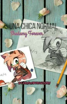 Una Chica Normal (Shadamy Forever)