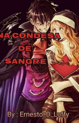 Una condesa de sangre  [Luffy x Nami]•|LuNa One Piece|•