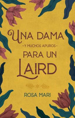 Una dama -y muchos apuros- para un Laird