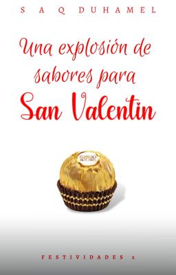 Una explosión de sabores para San Valentín | Festividades #2