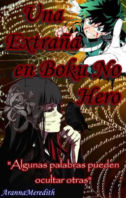 Una Extraña en Boku No Hero (BNHA x OC) [TodoDeku] ©